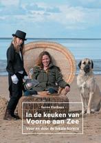 In de keuken van Voorne aan Zee 9789464434354 Sanne Elenbaas, Verzenden, Zo goed als nieuw, Sanne Elenbaas
