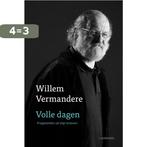 Volle dagen 9789401424080 Willem Vermandere, Boeken, Esoterie en Spiritualiteit, Verzenden, Zo goed als nieuw, Willem Vermandere