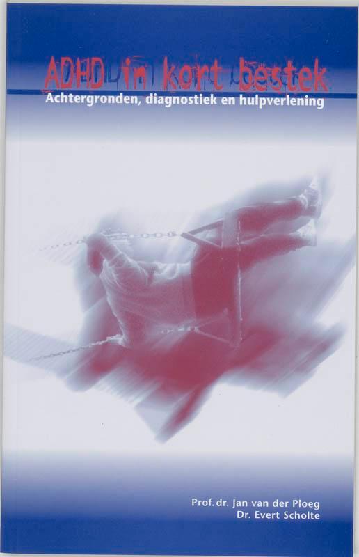 Adhd in kort bestek 9789066653054 E. Scholte, Boeken, Studieboeken en Cursussen, Gelezen, Verzenden