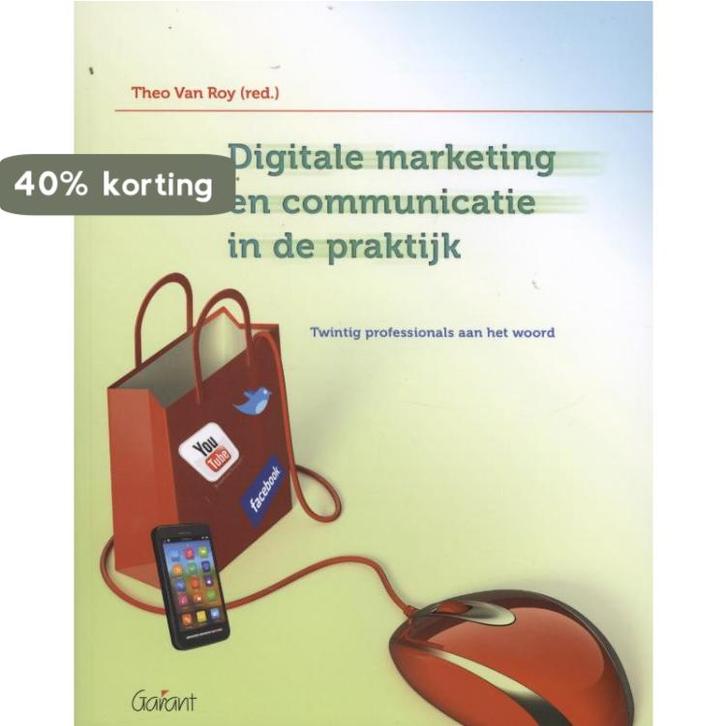 Digitale marketing en communicatie in de praktijk, Boeken, Economie, Management en Marketing, Gelezen, Verzenden