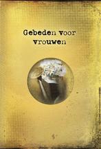 Gebeden voor vrouwen / Gebeden voor iedereen 9789033814464, Verzenden, Zo goed als nieuw, Louise Douglas