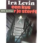Kus voor je sterft 9789029528702 Ira Levin, Boeken, Verzenden, Gelezen, Ira Levin