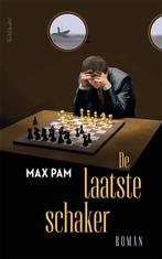 De laatste schaker 9789044659733 Max Pam, Boeken, Verzenden, Gelezen, Max Pam