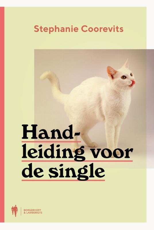 Handleiding voor de single 9789089318619 Stephanie Coorevits, Boeken, Politiek en Maatschappij, Gelezen, Verzenden