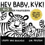 Hey Baby, Kijk ! / Baby ziet 9789002272448, Boeken, Verzenden, Gelezen, Laura Van Bouchout