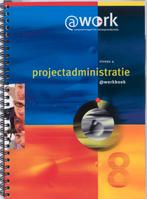 @work Werkboek Niveau 4 Projectadministratie 9789077882696, Livres, Edward van Balen, E. van Balen, Verzenden