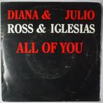 Diana Ross and Julio Iglesias - All of you - Single, Cd's en Dvd's, Gebruikt, 7 inch, Pop, Single