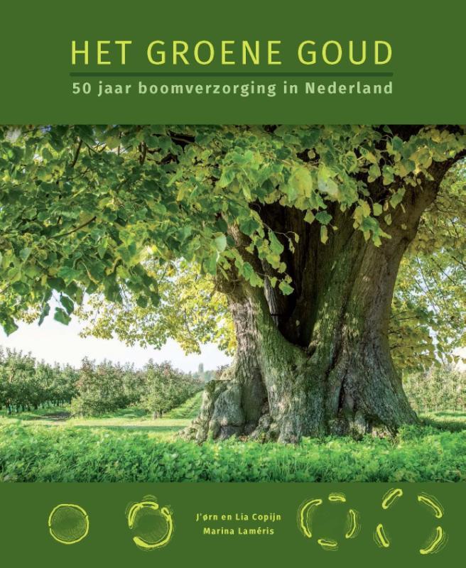 Het groene goud 1966-2016 9789491229299 Lia Copijn, Boeken, Wetenschap, Gelezen, Verzenden