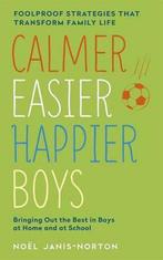 Calmer, Easier, Happier Boys 9781444753455, Gelezen, Noel Janis-Norton, Verzenden