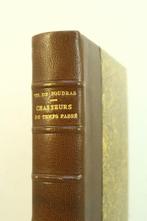 Marquis Théodore de Foudras - Chasseurs du temps passé