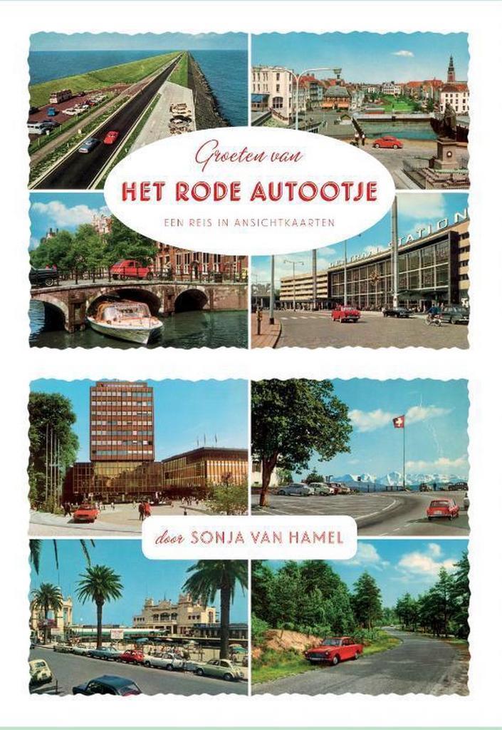 Groeten van het rode autootje 9789463360357 Sonja van Hamel, Livres, BD, Envoi