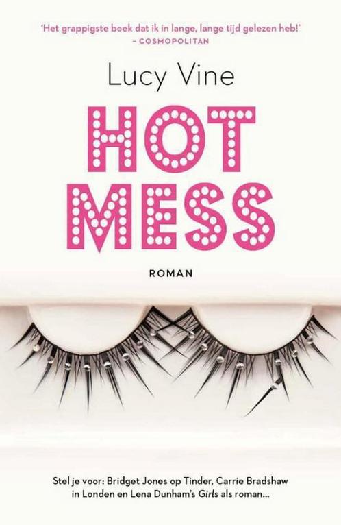 Hot mess 9789400509221 Lucy Vine, Boeken, Romans, Zo goed als nieuw, Verzenden