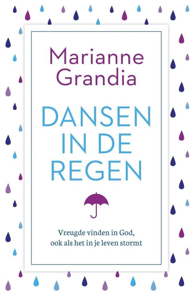 Dansen in de regen (9789043538077, Marianne Grandia), Boeken, Studieboeken en Cursussen, Nieuw, Verzenden