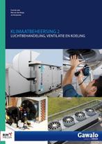 Luchtbehandeling, ventilatie en koeling / Klimaatbeheersing, Boeken, Techniek, Verzenden, Gelezen, Rob van den Berge