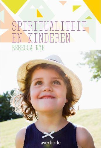 Kinderen en spiritualiteit 9789031739035 Rebecca Nye, Verzenden, Rebecca Nye
