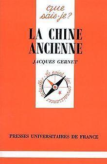 La Chine ancienne : Des origines à lempire, 7e édition ..., Livres, Livres Autre, Envoi