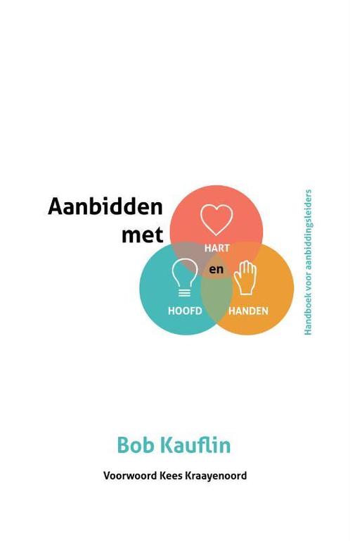 Aanbidden met hart, hoofd en handen 9789059991200, Boeken, Godsdienst en Theologie, Gelezen, Verzenden