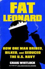 Fat Leonard 9781982131630 Craig Whitlock, Boeken, Verzenden, Gelezen, Craig Whitlock