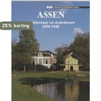 Architectuur en stedebouw in Assen 1850-1940 / ARCHITECTUUR, Boeken, Verzenden, Gelezen, J.T. Battjes