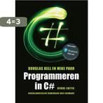 Programmeren in C# 9789043036139 Douglas Bell, Boeken, Verzenden, Gelezen, Douglas Bell