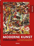Moderne kunst verklaard 9789089983824, Boeken, Kunst en Cultuur | Beeldend, Susie Hodge, Zo goed als nieuw, Verzenden