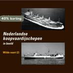 Nederlandse Koopvaardijschepen / Wilde vaart / Nederlandse, Verzenden, Zo goed als nieuw, Dick Gorter