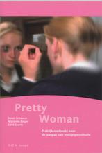 Pretty Woman 9789085600381 K. Schwarze, Verzenden, Gelezen, K. Schwarze