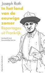 In het land van de eeuwige zomer 9789059374751 Joseph Roth, Boeken, Verzenden, Zo goed als nieuw, Joseph Roth
