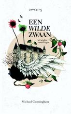 Een wilde zwaan (9789044628685, Michael Cunningham), Boeken, Verzenden, Nieuw