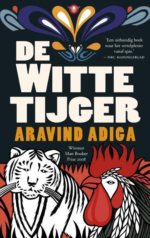 De witte tijger 9789023441670 Aravind Adiga, Boeken, Romans, Zo goed als nieuw, Verzenden