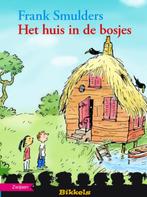 Het huis in de bosjes / Bikkels 9789048700875 Frank Smulders, Verzenden, Frank Smulders