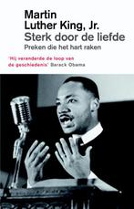 Sterk door de liefde 9789043529372 Martin Luther King, Boeken, Verzenden, Zo goed als nieuw, Martin Luther King