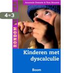 Kinderen met dyscalculie / Rondom het kind 9789085063681, Boeken, Verzenden, Zo goed als nieuw, Tom Braams