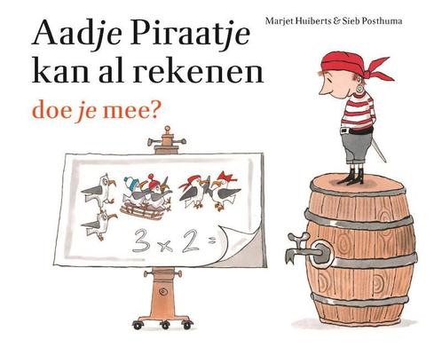 Aadje Piraatje kan al rekenen 9789025768836 Marjet Huiberts, Boeken, Prentenboeken en Plaatjesalbums, Zo goed als nieuw, Verzenden