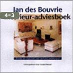 Jan des Bouvrie interieur-adviesboek 9789070672119, Verzenden, Zo goed als nieuw, Jan des Bouvrie