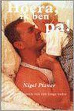 Hoera Ik Ben Pa 9789057950315 N. Planer, Verzenden, Gelezen, N. Planer