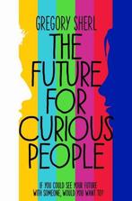 The Future for Curious People 9781447254898, Gelezen, Gregory Sherl, Gregory Sherl, Verzenden