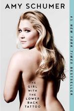 The Girl with the Lower Back Tattoo 9781501139895, Amy Schumer, Amy Schumer, Verzenden