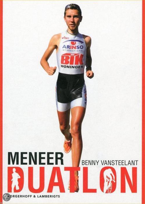 Meneer Duatlon Benny Vansteelant 9789077941980, Boeken, Sportboeken, Gelezen, Verzenden