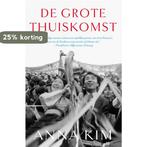De grote thuiskomst 9789056726010 Anna Kim, Verzenden, Zo goed als nieuw, Anna Kim