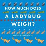 How much does a ladybird weigh, Alison Limentani, Gelezen, Alison Limentani, Verzenden