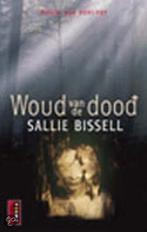 Woud van de dood / Poema thriller 9789024543960 S. Bissell, Verzenden, S. Bissell