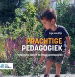Prachtige pedagogiek 9789036829021 Inge Van Rijn, Boeken, Verzenden, Zo goed als nieuw, Inge Van Rijn