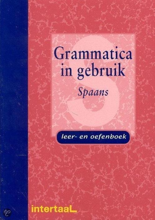 Grammatica in gebruik - Spaans 9789054511724, Livres, Livres scolaires, Envoi