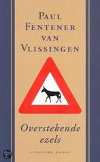 OVERSTEKENDE EZELS 9789050185837 P. Fentener van Vlissingen, Verzenden, P. Fentener van Vlissingen