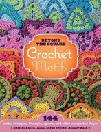Beyond The Square Crochet Motifs 9781603420396 Edie Eckman, Verzenden, Gelezen, Edie Eckman