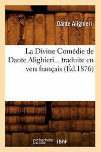 La Divine Comedie de Dante Alighieri traduite en vers, Livres, Livres Autre, Envoi