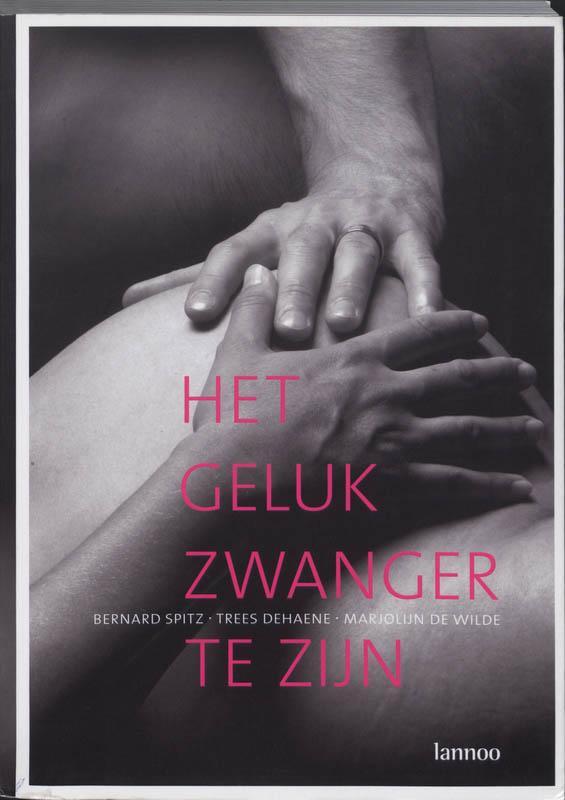 Het geluk zwanger te zijn 9789020965247 B. Spitz, Boeken, Zwangerschap en Opvoeding, Gelezen, Verzenden