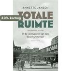 Totale ruimte 9789021459882 Annette Jansen, Verzenden, Gelezen, Annette Jansen