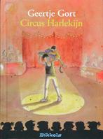 Bikkels - Circus Harlekijn 9789027673091, Livres, Livres pour enfants | Jeunesse | Moins de 10 ans, Gea Gort, G. Gort, Verzenden